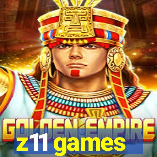 z11 games